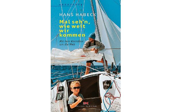 Hans Habeck: Mal seh&#039;n, wie weit wir kommen